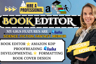 proofread, developmental book editing,novel book editing ,format your book