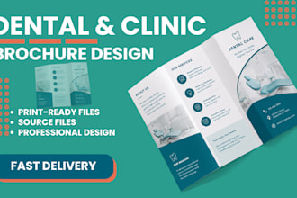 design a professional dental, clinic or medical brochure for your practice