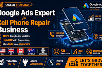 setup and manage google ads campaign for cell phone repair shop