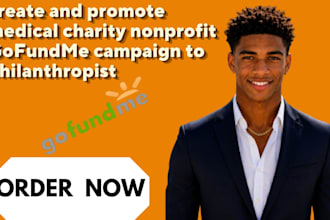create and promote medical charity nonprofit gofundme campaign to philanthropist