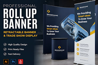 create a professional roll up banner, retractable banner, and trade show