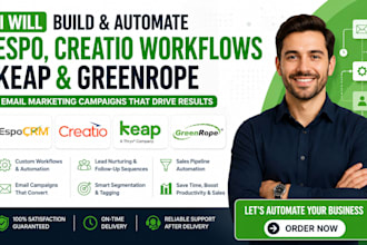 build espo creatio workflows automation keap greenrope email marketing campaign