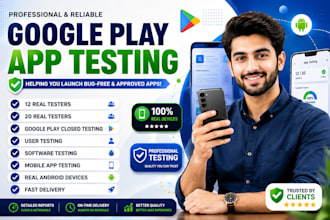 provide google play console closed testing service 20 tester 12 testers