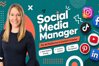 be your social media manger for all platforms and content creator