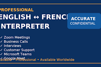 be your professional english and french interpreter