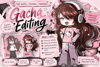 edit your gacha character to look more realistic