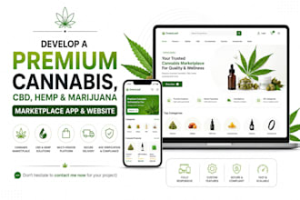 develop a premium cannabis, cbd, hemp and marijuana marketplace app and website