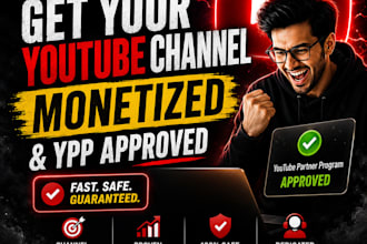help you prepare your youtube channel for monetization and ypp approval
