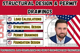 do structural design, load calculations, and permit ready drawings