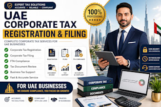 do uae corporate tax registration corporate tax filing fta compliance services