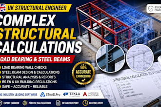 provide complex UK structural calculations for load bearing and steel beams
