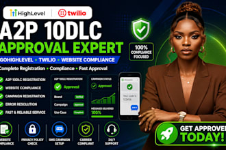 approve gohighlevel a2p 10dlc registration twilio a2p 10dlc website compliance