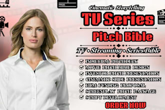 create TV series pitch bible, show bible, TV pitch deck, lookbook or pilot bible