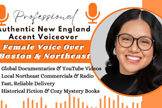 record an authentic new england accent female voice over