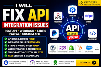 fix rest API, webhook, stripe, paypal, and custom API integration issues