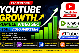 do professional youtube growth, rumble video seo and dtube video marketing