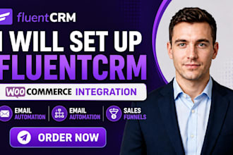 set up fluentcrm, woocommerce integration, email automation, and sales funnels