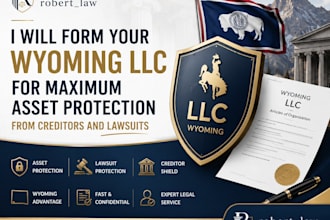form your wyoming llc for maximum asset protection from creditors and lawsuits