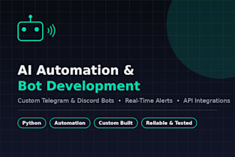 a custom ai automation bot or telegram alert system for your business