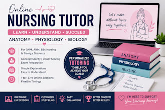 tutor nursing subjects and biology with easy explanations