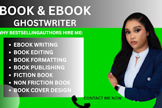 be your ebook, ghostwriter, kindle, book formatting