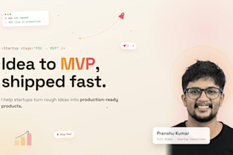 develop a production ready mvp for your startup idea