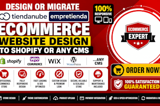 design migrate redesign tiendanube or empretienda store to shopify or any cms