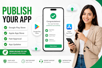 publish your android and ios app on google play store and apple app store