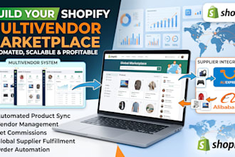 build automated shopify multivendor marketplace with alibaba aliexpress