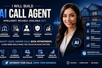 build ai call agent for mortgage, loan officer, brokers, insurance, investors