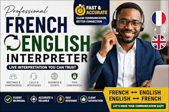 do professional french to english and english to french interpretation