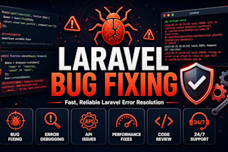 fix laravel bugs, customize features, or resolve errors