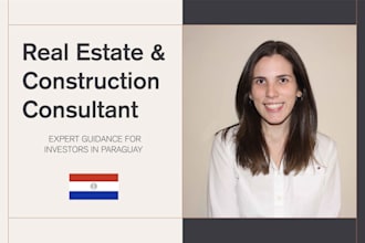 be your local consultant for real state and construction in paraguay