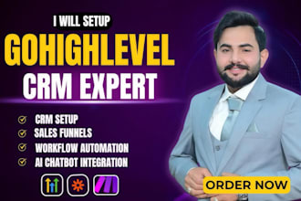 setup gohighlevel CRM, funnels, automations and workflows