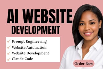 be your prompt engineer, ai website developer to build your business website