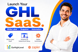 build gohighlevel white label saas snapshot subaccount make zapier automation