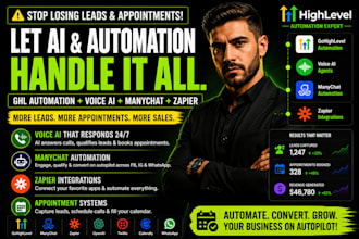 ghl automation voice ai expert manychat, zapier, lead gen appointment systems