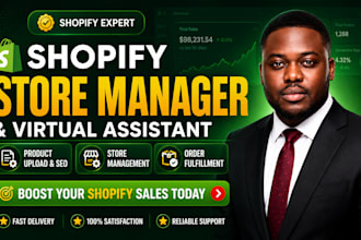 be your expert and boost shopify sales, shopify virtual assistant, store manager