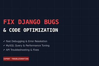 fix bugs and optimize your python django application