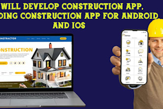 develop construction app, building construction app for android and ios