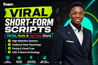 write viral short form video scripts for reels tiktok, youtube, instagram shorts