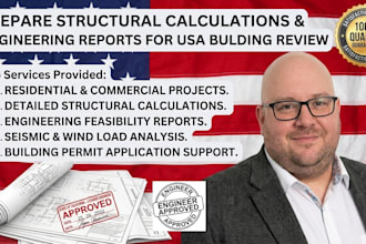 prepare structural calculation and engineering reports for USA building review