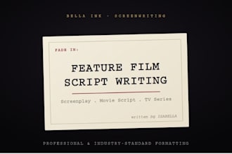 write feature film screenplay movie script screenwriting film script writing