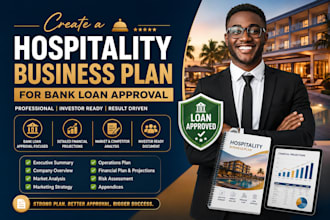 create a hospitality business plan for bank loan approval