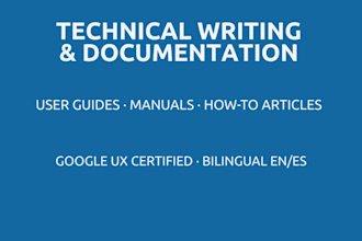 write technical documentation, user guides, and how to articles