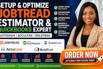 setup optimize jobtread estimator quickbooks expert suitedash acculynx boldtrail