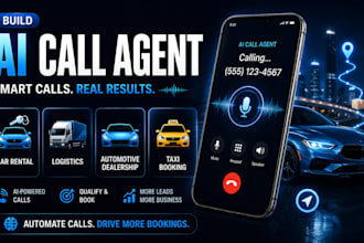 build ai call agent for car rental logistics automotive dealership taxi booking