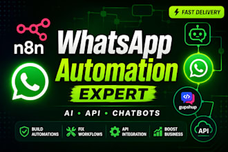 build fix n8n whatsapp chatbot whatsapp automation whatsapp business api gupshup