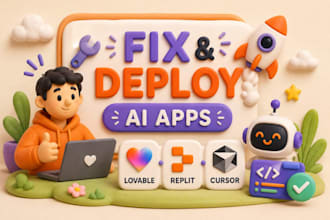 fix and deploy lovable, bolt, replit, cursor, claude code, antigravity ai app
