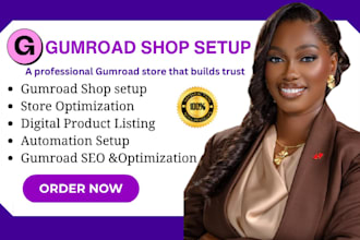 setup gumroad shop design gumroad digital product store and gumroad SEO listing